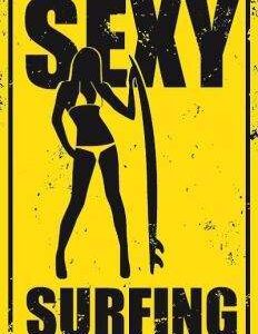 PLAQUE déco SEXY SURFING par SURFPISTOLS
