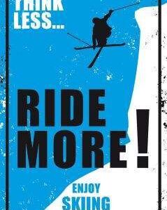 Plaque métal sport hiver, Ski RIDE MORE. Made in USA