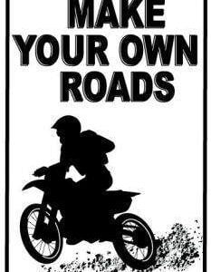 Plaque métal déco moto cross MAKE YOUR OWN ROAD